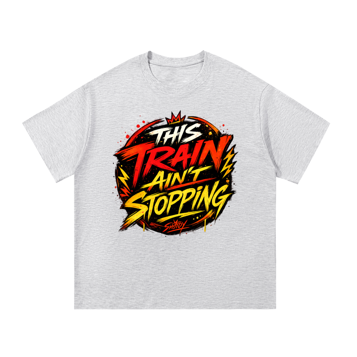 TRAIN AIN'T STOPPING T-Shirt