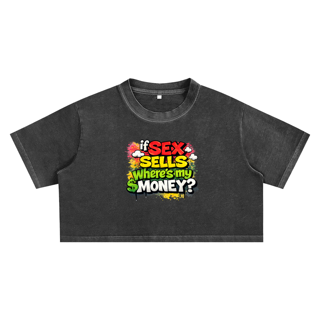 Sex Sells Crop Top