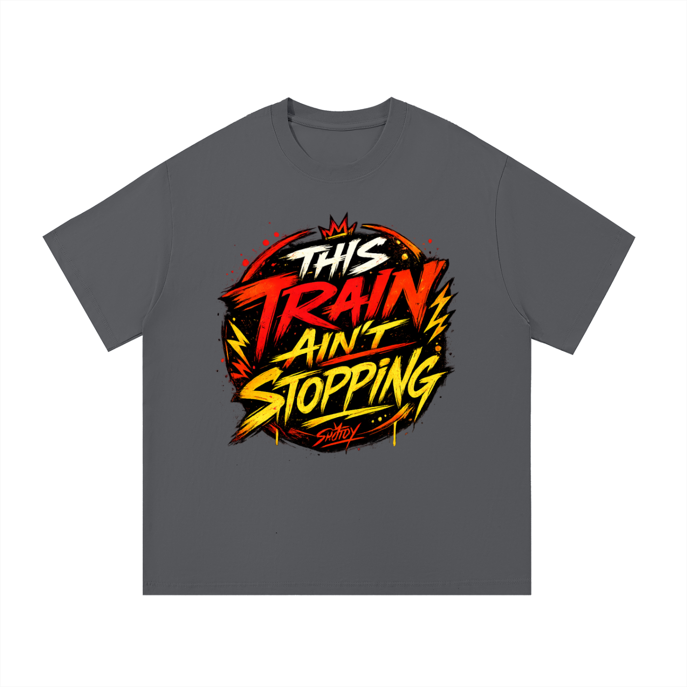 TRAIN AIN'T STOPPING T-Shirt