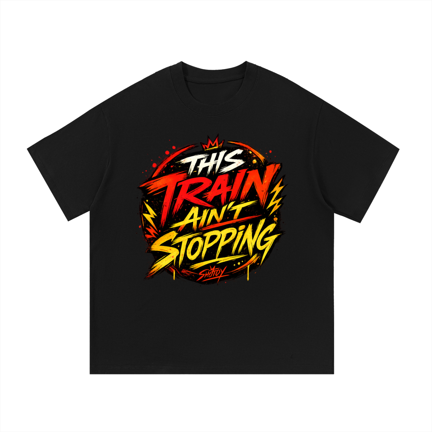 TRAIN AIN'T STOPPING T-Shirt